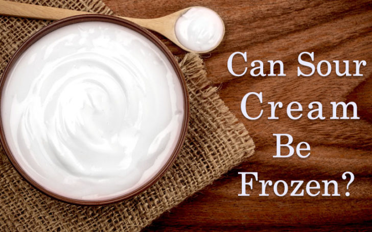 Can You Freeze Sour Cream