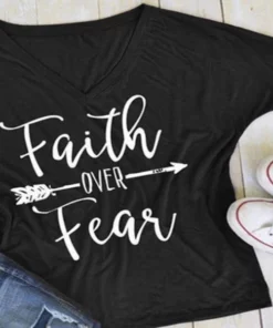 Faith Over Fear T-Shirt,Faith Over Fear,T-Shirt