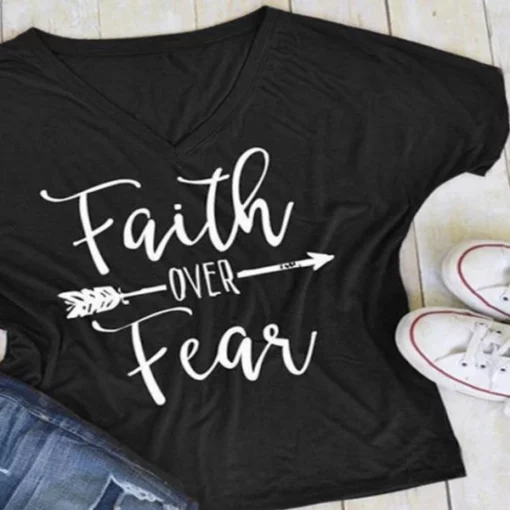 Faith Over Fear T-Shirt,Faith Over Fear,T-Shirt