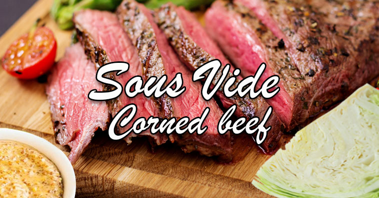 Sous Vide Corned Beef,Sous Vide,Corned Beef