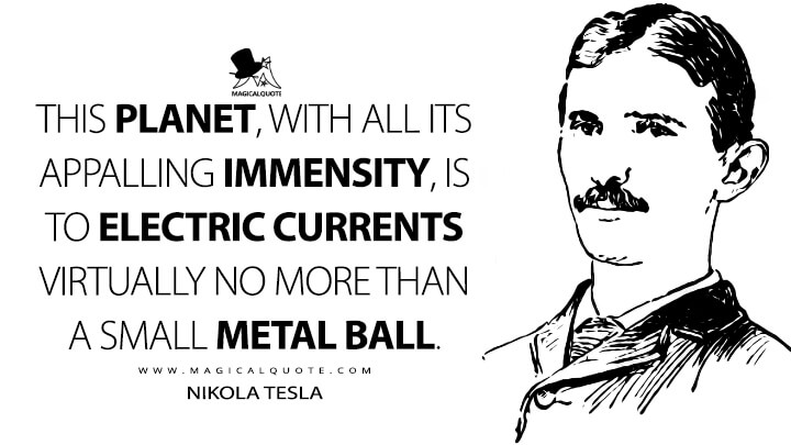 Quotes From Nikola Tesla,Nikola Tesla