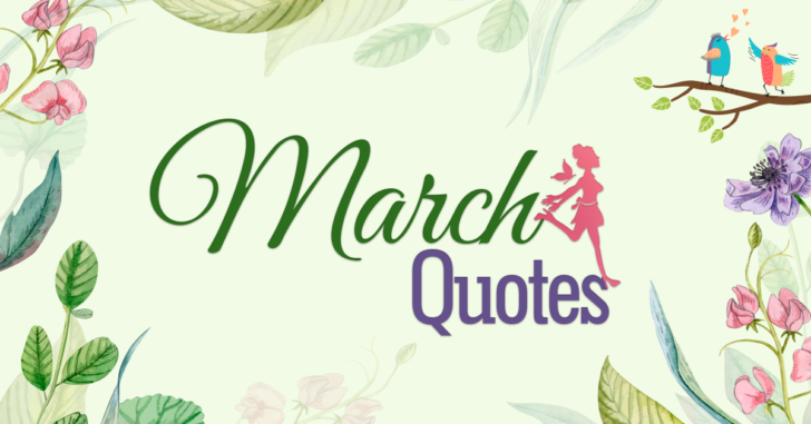 March Quotes