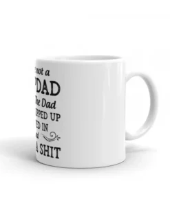 You're Not A Step-Dad Mug