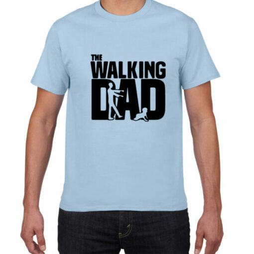 “The Walking Dad” Father’s Day T-Shirt