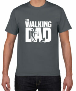 “The Walking Dad” Father’s Day T-Shirt