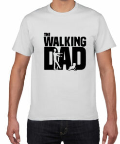 “The Walking Dad” Father’s Day T-Shirt