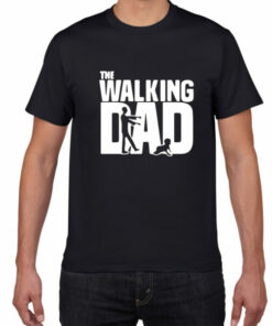 “The Walking Dad” Father’s Day T-Shirt