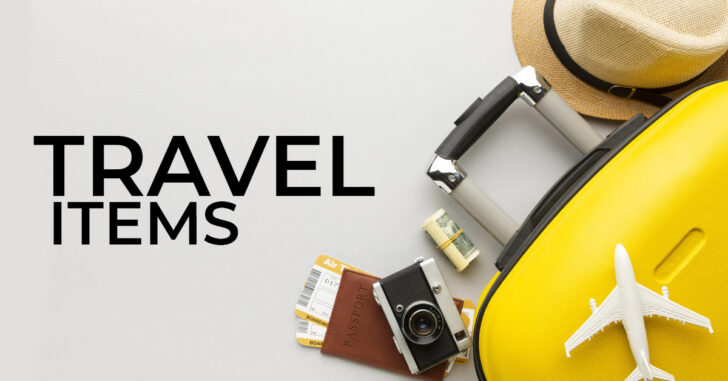 Must Have Travel Items